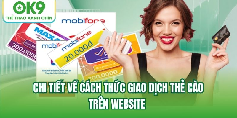 Chi tiết về cách thức giao dịch thẻ cào trên website